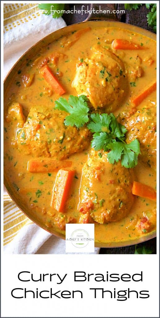 Pinterest graphic for Curry Braised Chicken Thighs showing four thighs in a skillet garnished with cilantro.