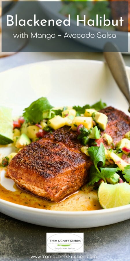 Pinterest graphic for Blackened Halibut with Mango Avocado Salsa showing one serving on a white plate.