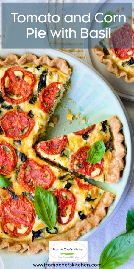 Pinterest graphic for Tomato and Corn Pie with Basil in light blue pie pan with wedges removed.