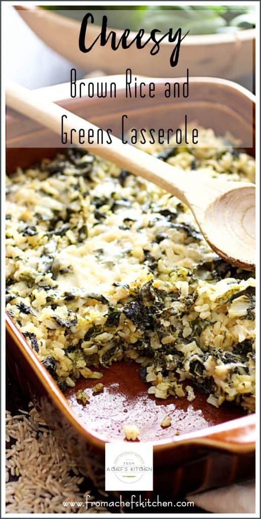 Pinterest graphic for Cheesy Brown Rice and Greens Casserole showing it in a brown rectangular baking dish with wooden spoon.