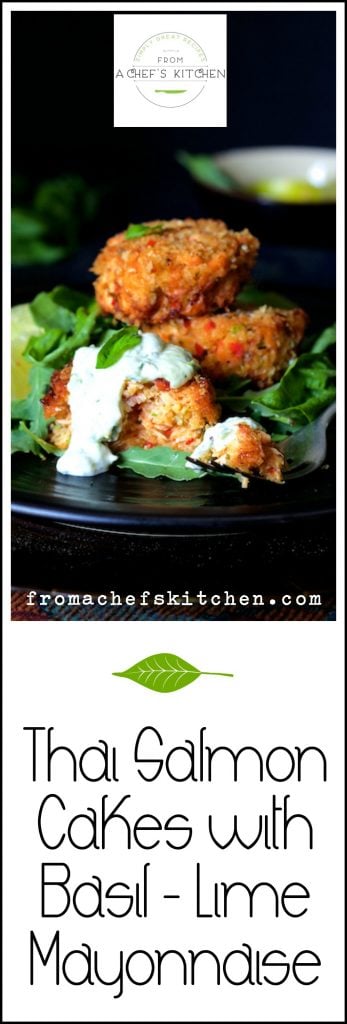 Pinterest graphic for Thai Salmon Cakes with Basil Lime Mayonnaise with three cakes stacked on a black plate.