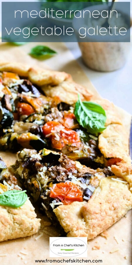 Pinterest graphic for Mediterranean Vegetable Galette showing it cut into wedges.