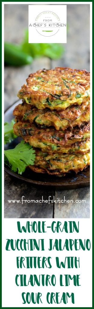 Pinterest graphic for Whole Grain Zucchini Fritters with Cilantro Lime Sour Cream showing a stack of four fritters.
