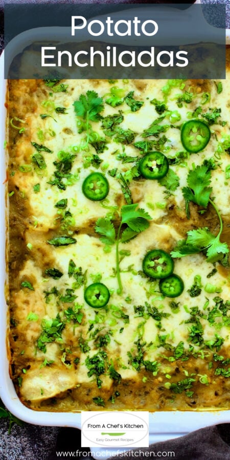 Pinterest graphic for Potato Enchiladas showing them in a white rectangular baking dish.