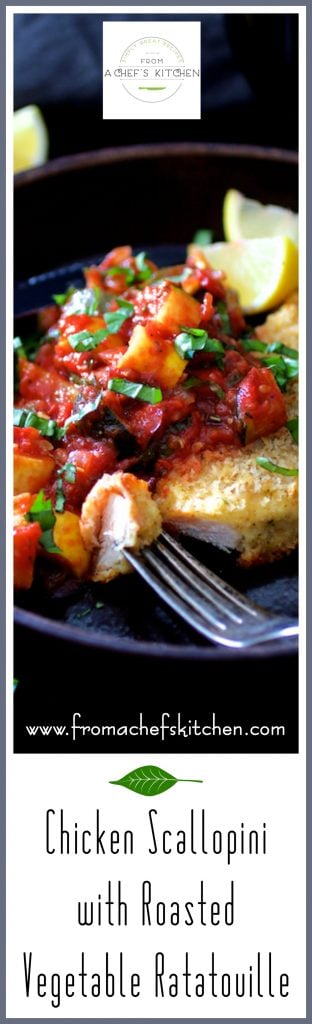 Pinterest graphic for Chicken Scallopini with Roasted Vegetable Ratatouille showing it in a brown ceramic dish with a fork holding a piece of the ratatouille.
