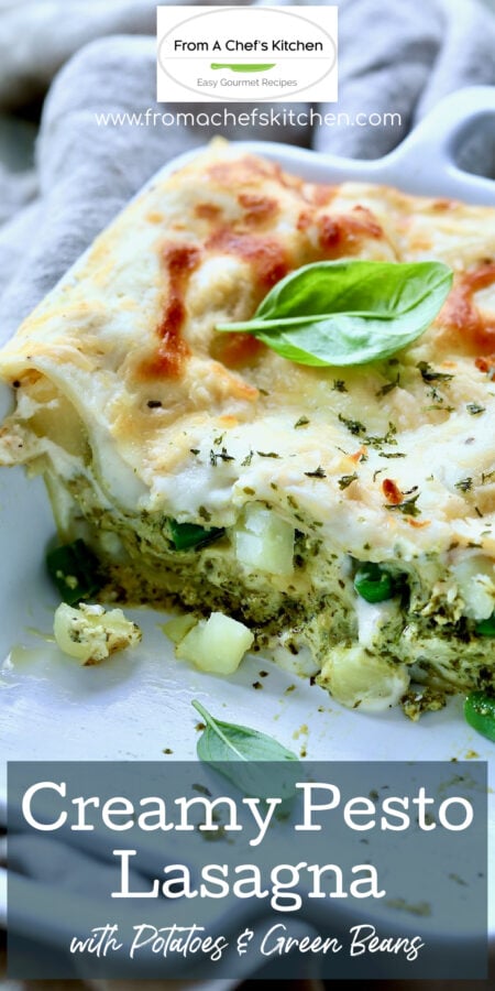 Pinterest graphic for Pesto Lasagna with Green Beans and Potatoes with a piece removed showing the interior of the dish in a white baking dish.