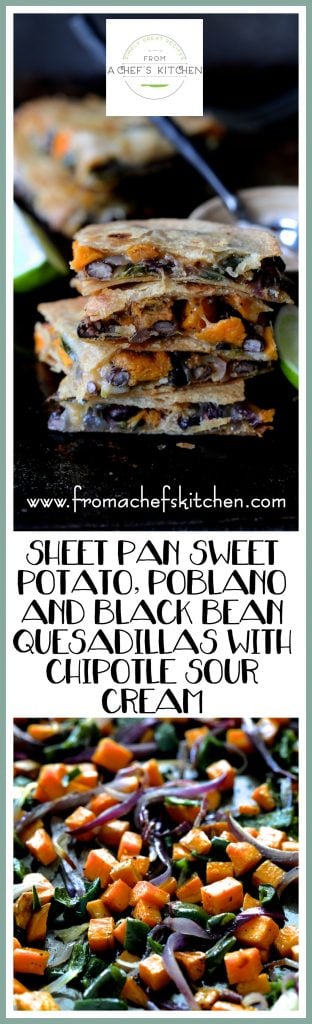 Pinterest graphic for Sheet Pan Quesadillas with Sweet Potatoes, Poblanos and Black Beans with one photo showing it cut into wedges and stacked and another with the filling on a baking sheet.