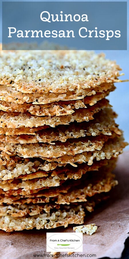 Pinterest graphic for Quinoa Parmesan Crisps showing a stack on a piece of parchment paper.