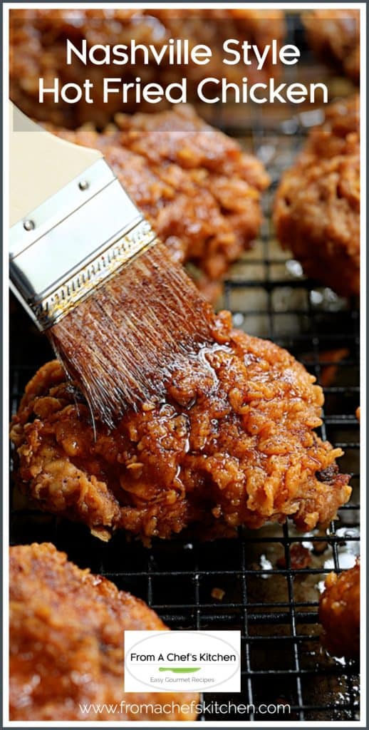 Pinterest graphic for Nashville Style Hot Fried Chicken showing sauce being brushed on.