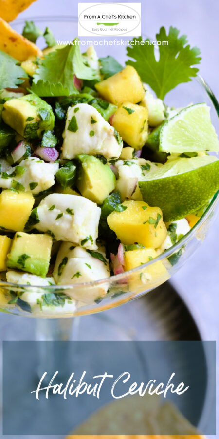 Pinterest graphic for Halibut Ceviche showing it in a margarita glass with tortilla chips and lime wedges.