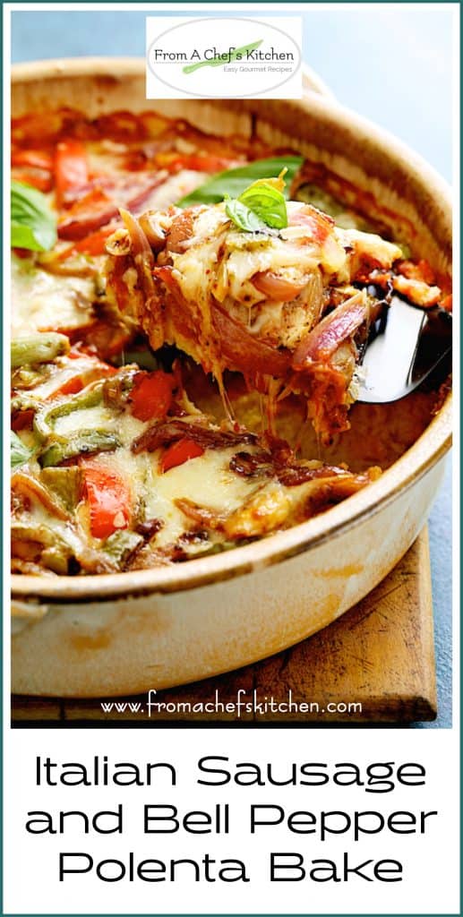 Pinterest graphic for Italian Sausage and Bell Pepper Polenta Bake showing it in an earthenware baking dish with a piece being lifted out.