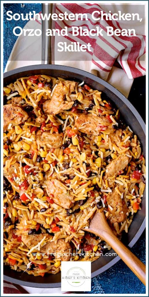 Pinterest graphic for Southwestern Chicken Orzo and Black Bean Skillet showing it in the skillet with wooden stirring spoon.