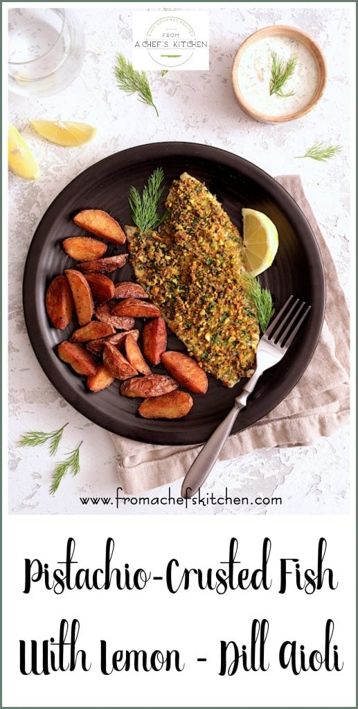 Pinterest graphic for Pistachio Crusted Fish with Lemon Dill Aioli showing one serving on black dinner plate.