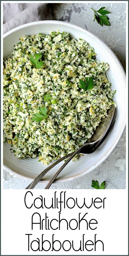 Pinterest graphic for Cauliflower Artichoke Tabbouleh showing it in a white serving bowl with serving utensils.