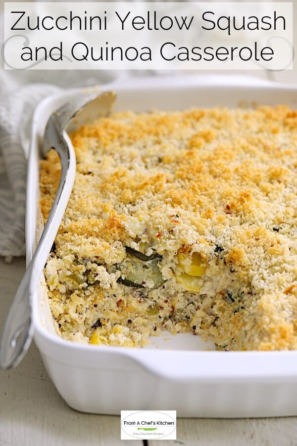 Pinterest graphic for Zucchini, Yellow Squash and Quinoa Casserole showing it in a white rectangular baking dish.