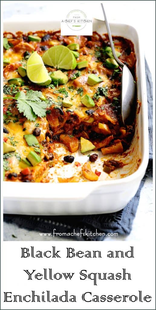 Pinterest graphic for Black Bean and Yellow Squash Enchilada Casserole showing it in a white baking dish with a serving removed.