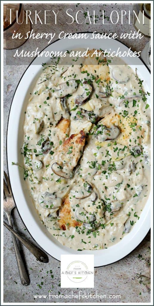 Pinterest graphic for Turkey Scallopini in Sherry Cream Sauce with Mushrooms and Artichokes showing it on a white platter.