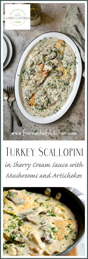 Pinterest graphic for Turkey Scallopini in Sherry Cream Sauce with Mushrooms and Artichokes.