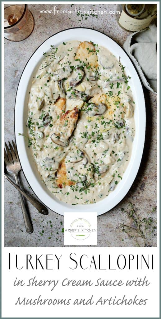 Pinterest graphic for Turkey Scallopini in Sherry Cream Sauce with Mushrooms and Artichokes showing it on a white platter.