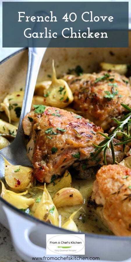 Pinterest graphic for 40 Clove Garlic Chicken showing four chicken thighs in white enamel cast iron skillet.
