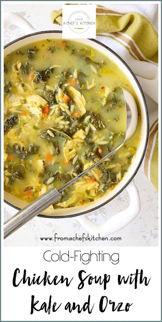 Pinterest graphic for Cold-Fighting Chicken Soup with Kale and Orzo showing it in a white Dutch oven.