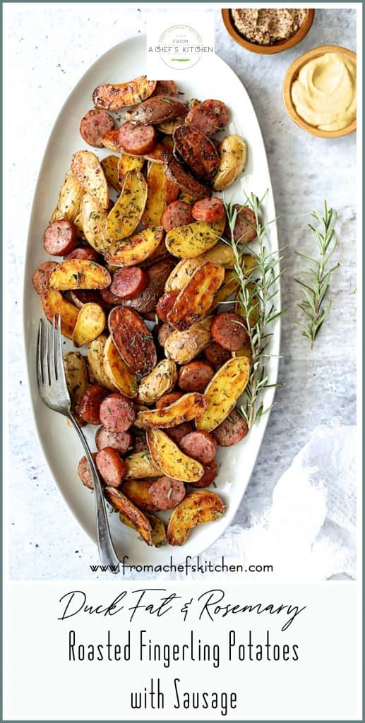 Pinterest graphic for Duck Fat and Rosemary Roasted Fingerling Potatoes with Sausage showing it on an oval white platter.