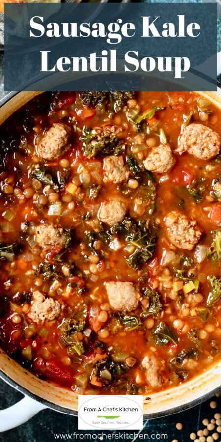Pinterest graphic for Sausage Kale Lentil soup showing it in a white Dutch oven.