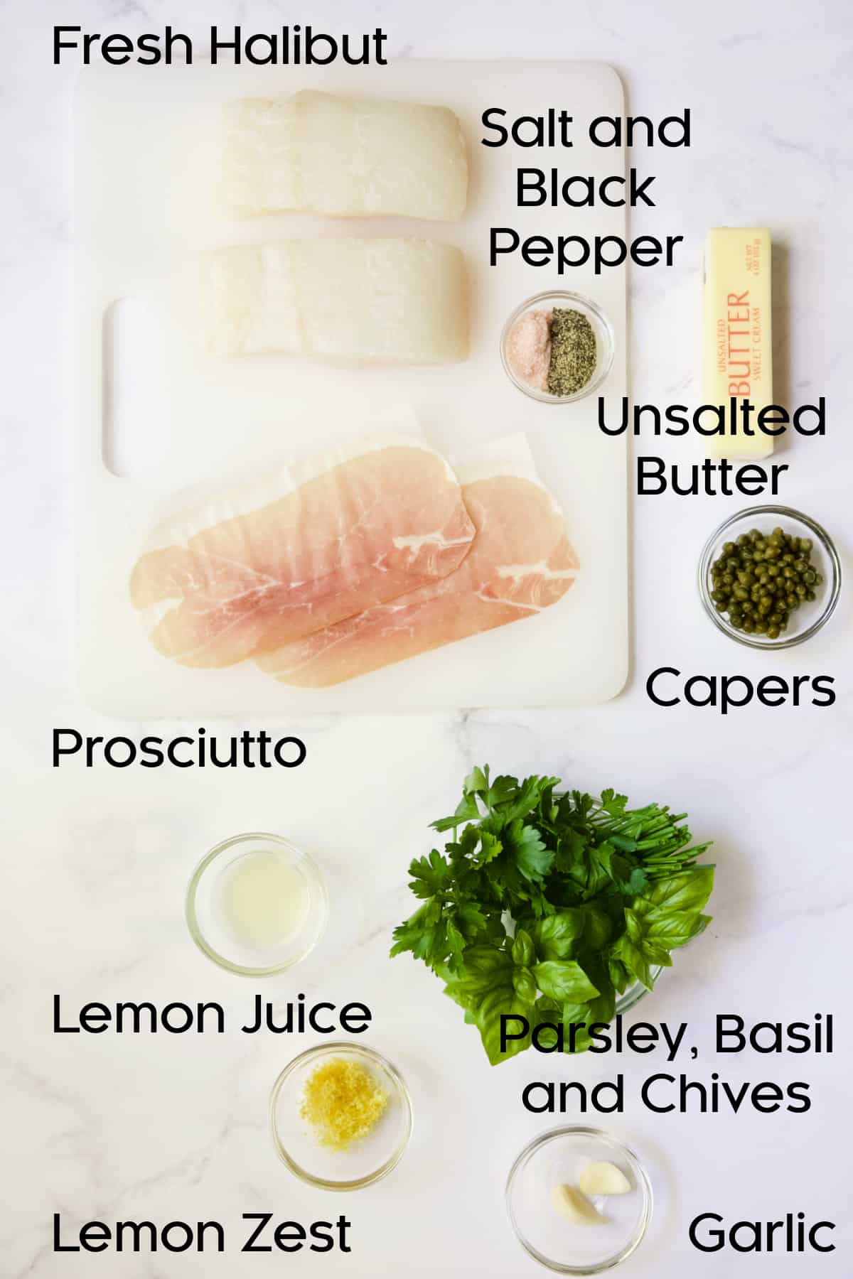 Ingredients for Prosciutto-Wrapped Halibut with Herb - Caper Butter.