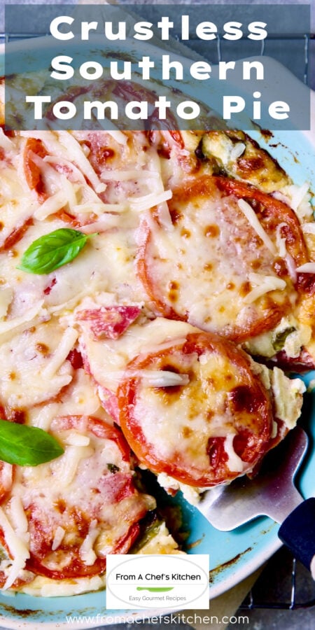 Pinterest graphic for Crustless Southern Tomato Pie showing it in a blue pie pan with pie serving picking up a piece.