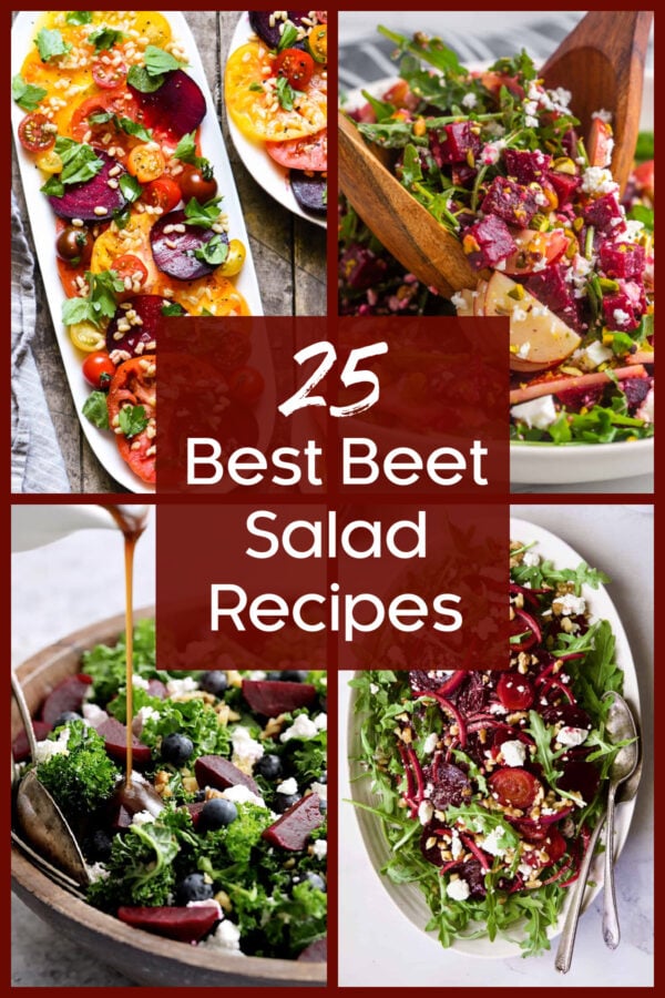 Collage of four photos for 25 Best Beet Salad Recipes.