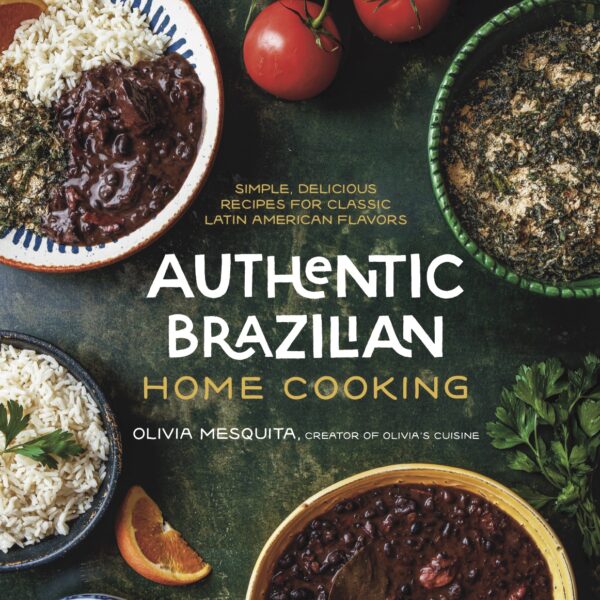 Cover of Authentic Brazilian Home Cooking cookbook.