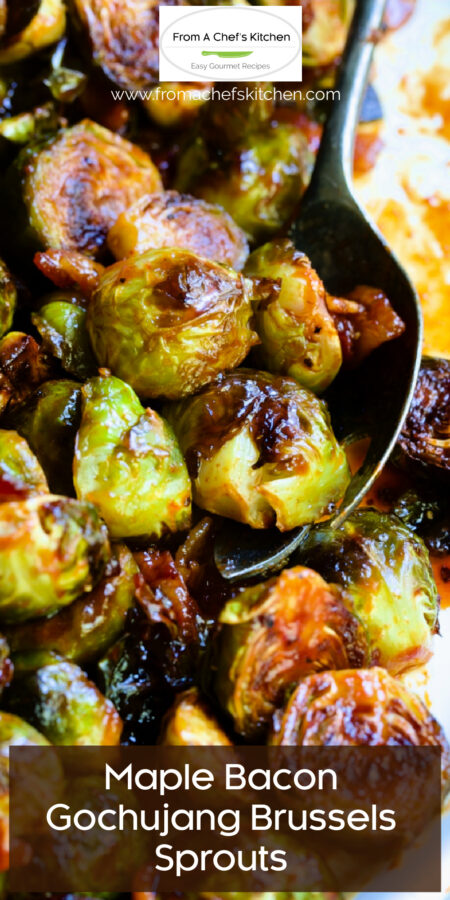 Pinterest graphic for Maple Bacon Gochujang Brussels Sprouts showing them close-up on a white platter with serving spoon.