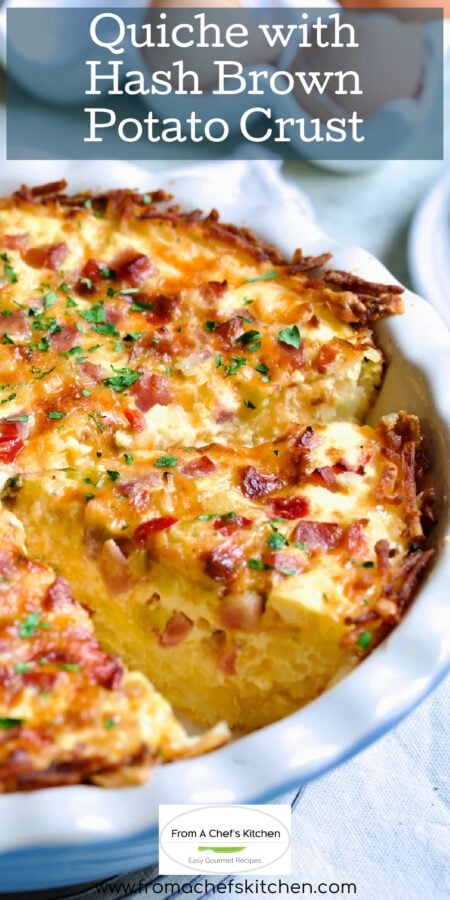 Pinterest graphic for Quiche with Hash Brown Potato Crust showing it in a white pie pan with wedge cut.
