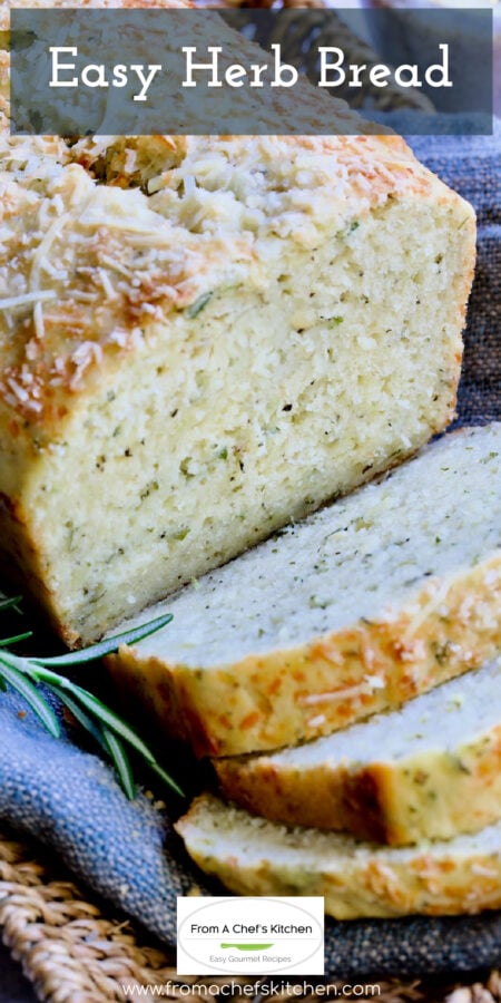Pinterest graphic for Easy Herb Bread showing it partially sliced.