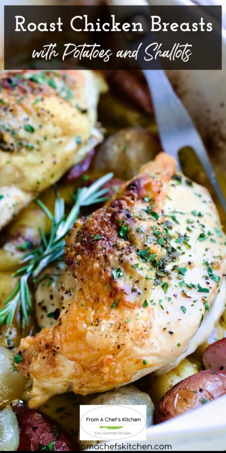 Pinterest graphic for Roast Split Chicken Breasts with Potatoes and Shallots in white roasting pan garnished with fresh rosemary.