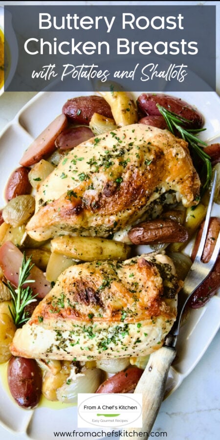 Pinterest graphic for Roast Split Chicken Breasts with Potatoes and Shallots on white platter garnished with fresh rosemary.