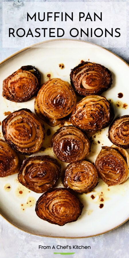 Pinterest graphic for Muffin Pan Roasted Onions showing them on a round platter.