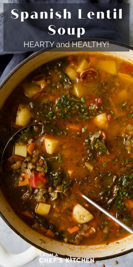 Pinterest graphic showing Spanish Lentil Soup in white enamel Dutch oven with soup ladle.