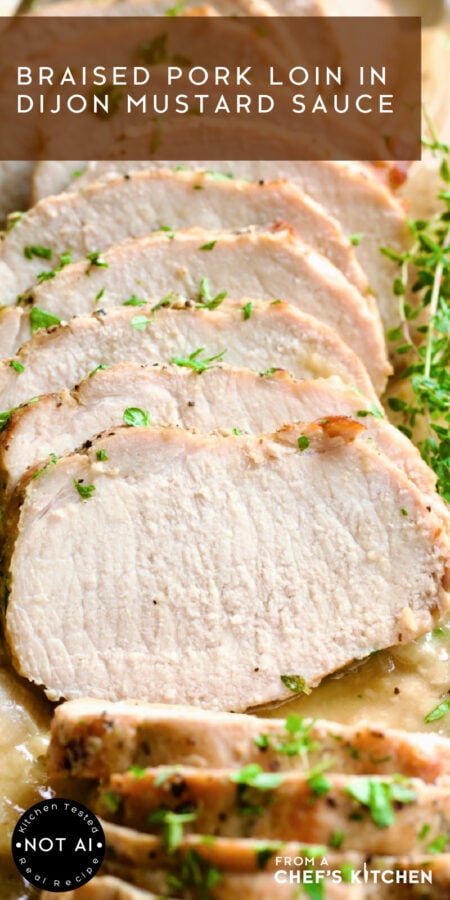 Pinterest graphic for Braised Pork Loin in Dijon Mustard Sauce showing it on an oval scalloped platter garnished with fresh thyme.