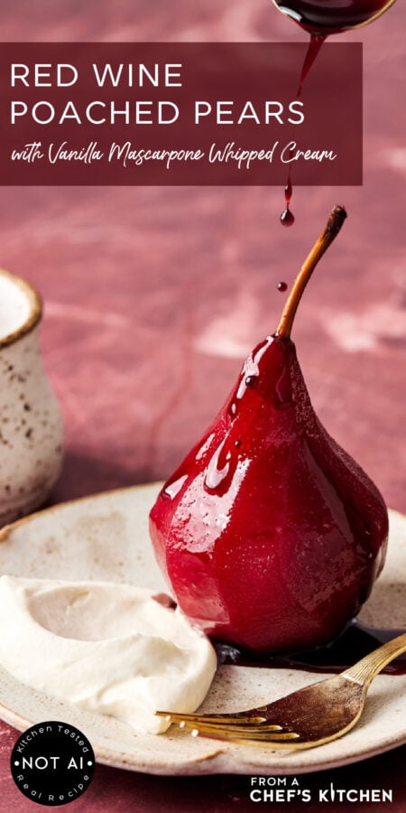 Pinterest graphic for Red Wine Poached Pears with Vanilla Mascarpone Whipped Cream showing one serving on a dessert plate with gold fork.