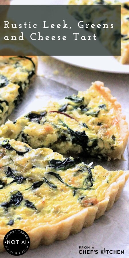 Pinterest graphic for Rustic Leek, Greens and Cheese Tart.