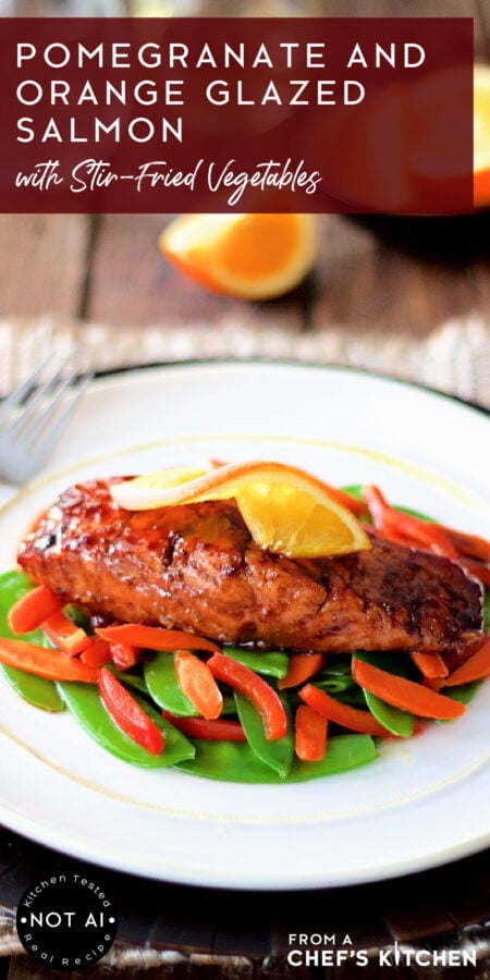 Pinterest graphic for Pomegranate and Orange-Glazed Salmon with Stir-Fried Vegetables showing the dish on a white plate.