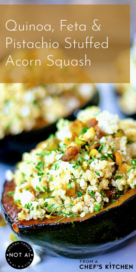 Pinterest graphic for Quinoa Feta and Pistachio-Stuffed Acorn Squash.