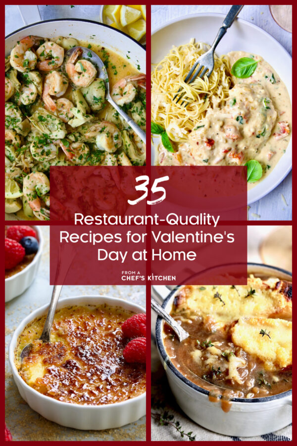 Graphic for 35 Restaurant-Quality Recipes for Valentine's Day at Home showing Shrimp Scampi, Marry Me Chicken, Creme Brulee and French Onion Soup.