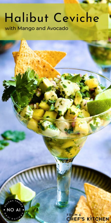 Pinterest graphic for Halibut Ceviche showing it in a margarita glass with tortilla chips.