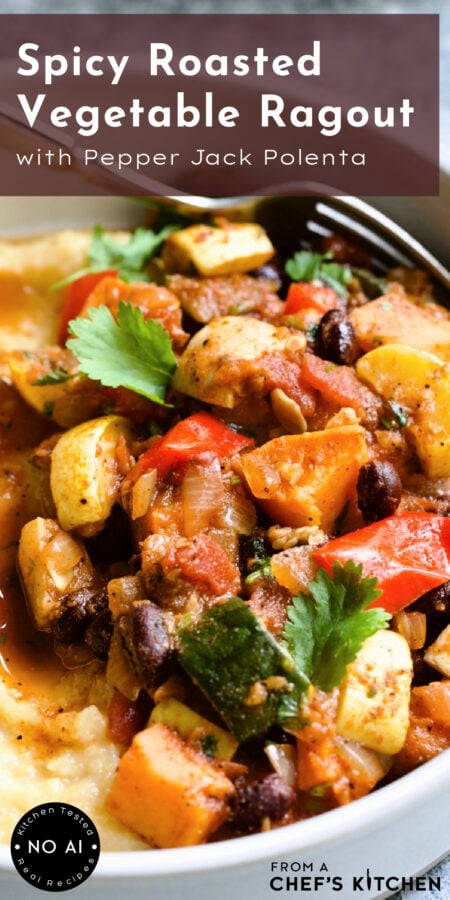 Pinterest graphic for Spicy Roasted Vegetable Stew with Pepper Jack Polenta showing one serving in a white bowl.