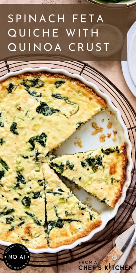 Pinterest graphic for Spinach Feta Quiche with Quinoa Crust showing it in a white quiche pan cut into pieces.