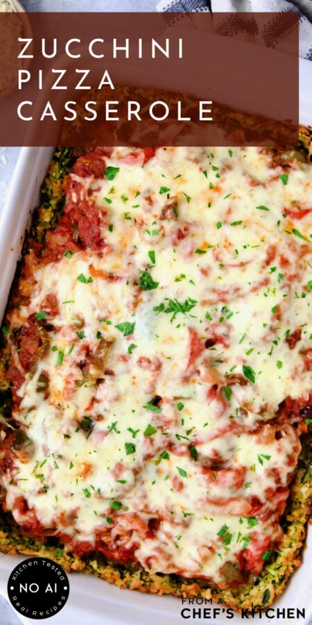 Pinterest graphic for Zucchini Pizza Casserole showing it whole in a white rectangular baking dish.