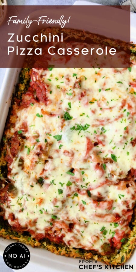Pinterest graphic for Zucchini Pizza Casserole showing it whole in a white rectangular baking dish.