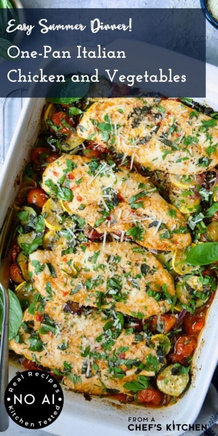 Pinterest graphic for One-Pan Italian Chicken and Vegetables showing four cutlets with the vegetables in a rectangular white baking dish.